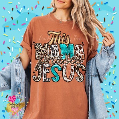 This Mama Praises Jesus - Kids & Adult Apparel