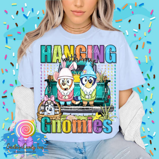 Hanging with my gnomies- Kids & Adult Apparel