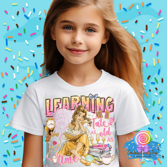 Learning is a tale as old as time - Kids & Adult Apparel