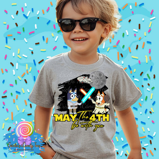 Bluey May The 4th Be With You- Tees & Sweatshirts