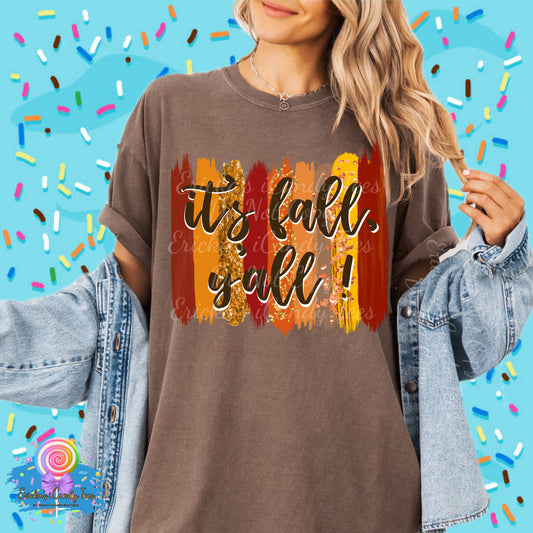 It’s Fall Y’all - Tees & Sweatshirts