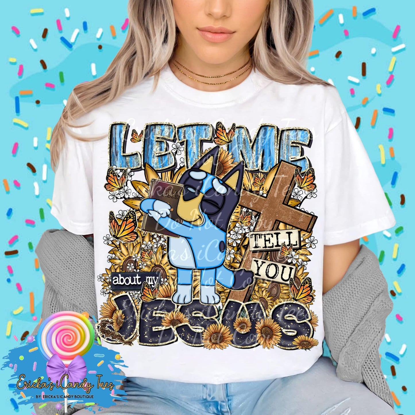 Let me tell you about my Jesus - Kids & Adult Apparel