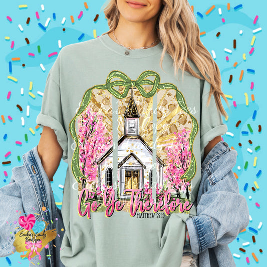 Go Ye Therefore - Kids & Adult Apparel