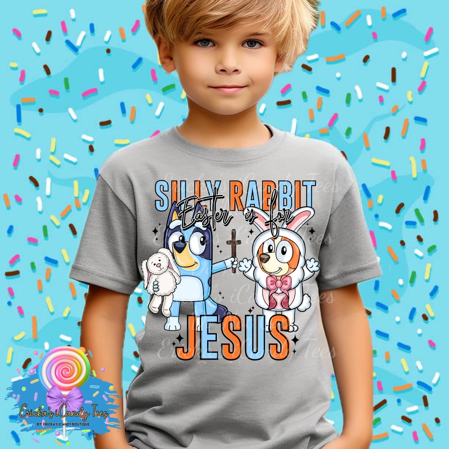 Silly Rabbit, Easter is for Jesus - Kids & Adult Apparel