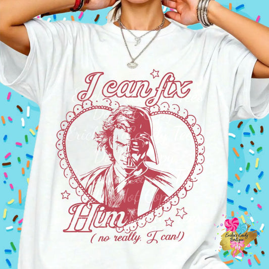 I Can Fix Him - Kids & Adult Apparel