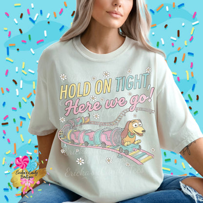 Hold on tight, here we come slinky - Kids & Adult Apparel