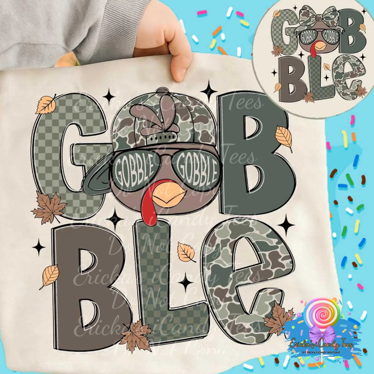 Camo Turkey Gobble ( Girl Or Boy Leave With Color) - Tees & Sweatshirts