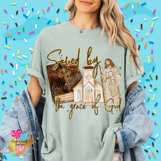 Saved By The Grace Of God - Kids & Adult Apparel