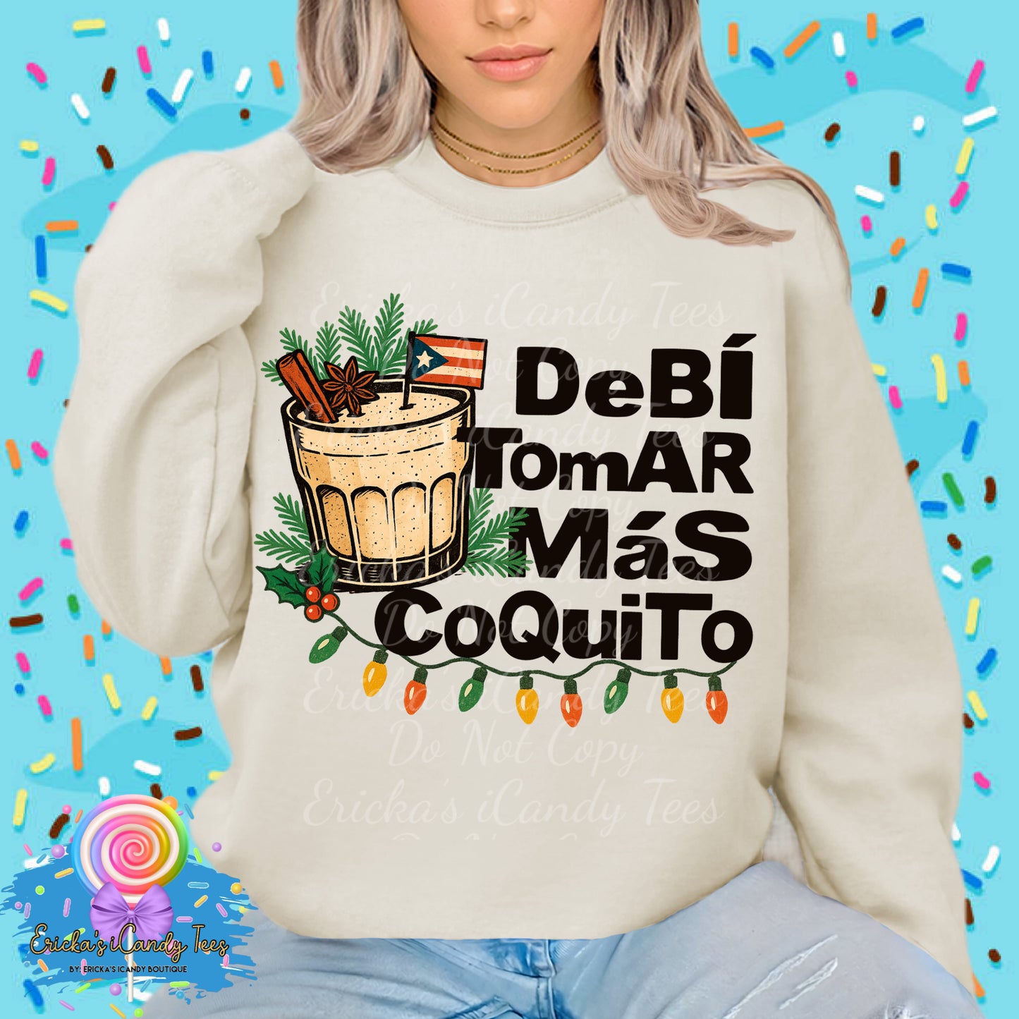 Debi Tomar Más Coquito - Tees & Sweatshirts