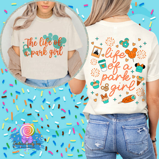 Snacks Life of a park girl- Front & Back Apparel