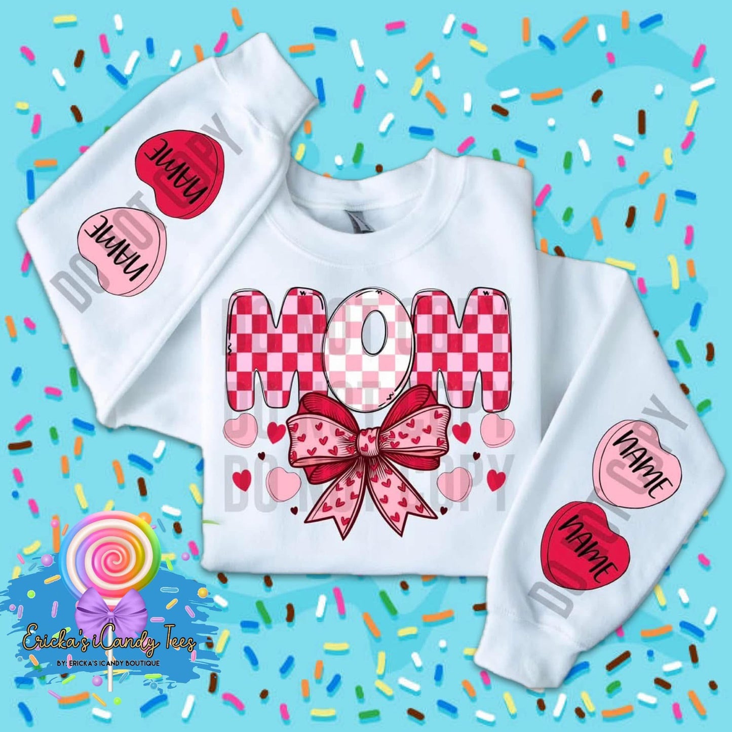 Mama Titles Valentines (Sleeves have names) - Apparel