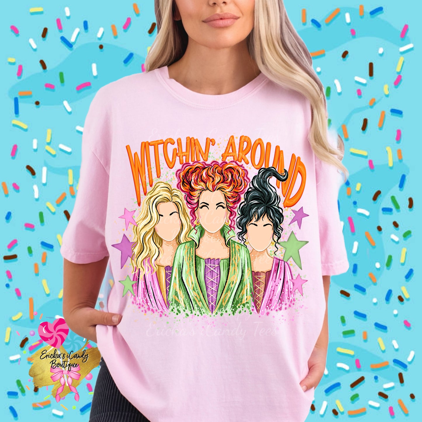 Witchin’ Around Sistas - Kids & Adult Apparel