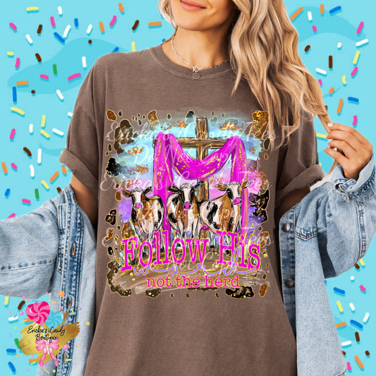 Follow His Word, Not The Herd- Kids & Adult Apparel