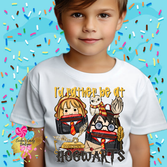 I Rather Be At Hogwarts - Kids & Adult Apparel