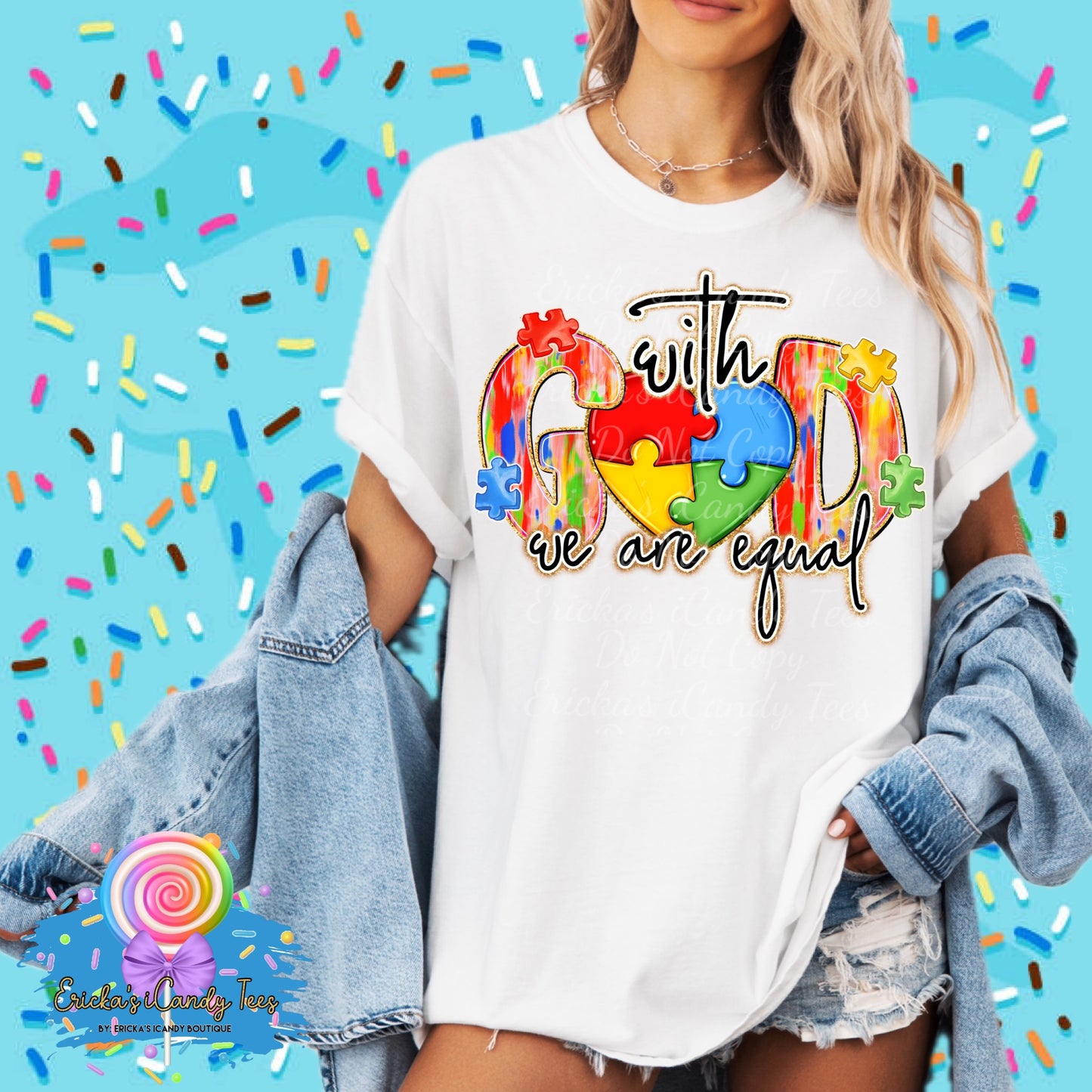 Autism With God We Are All Equal - Tees & Sweatshirts