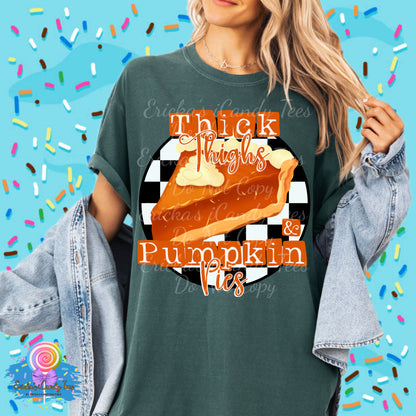 Thick Thighs Pumpkin Pie - Tees & Sweatshirts